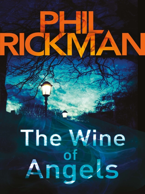 Title details for Wine of Angels by Phil Rickman - Available